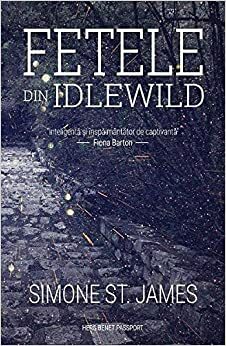 Fetele din Idlewild by Simone St. James