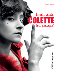 Tout sur Colette (ou presque) by Samia Bordji