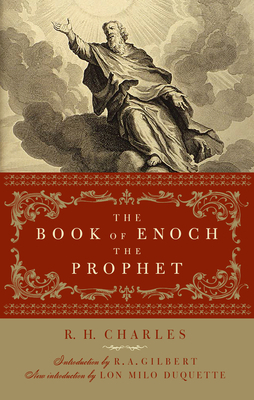 The Book of Enoch the Prophet by R. H. Charles