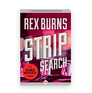 Strip Search by Rex Burns