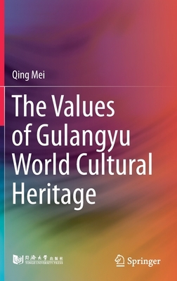 The Values of Gulangyu World Cultural Heritage by Qing Mei