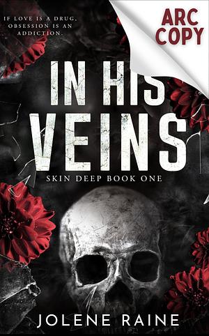 In His Veins  by Jolene Raine