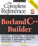 Borland C++ Builder: The Complete Reference by Herbert Schildt, Gregory L. Guntle