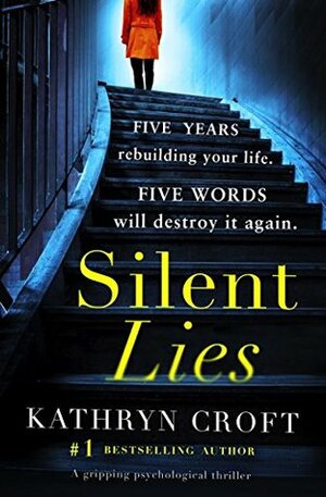 Silent Lies by Kathryn Croft