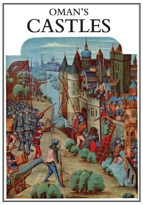 Sir Charles Oman's Castles by Charles Oman