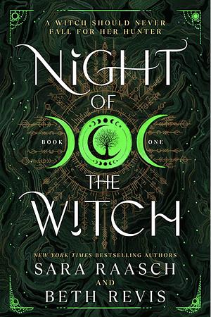 Night of the Witch by Beth Revis, Sara Raasch