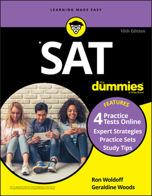 SAT for Dummies: Book + 4 Practice Tests Online by Ron Woldoff, Geraldine Woods
