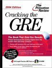 Cracking the GRE with Sample Tests on CD-ROM, 2004 Edition (Graduate Test Prep) by Princeton Review