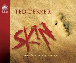 Skin by Ted Dekker