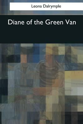 Diane of the Green Van by Leona Dalrymple