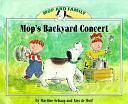 Mop's Backyard Concert by Alex de Wolf, Martine Schaap