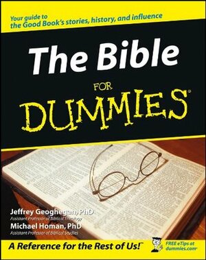 The Bible for Dummies by Michael Homan, Jeffrey Geoghegan