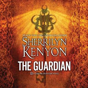 The Guardian by Sherrilyn Kenyon