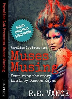 Muses Musing by Deacon Rayne, Ramy Vance (R.E. Vance)