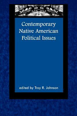 Contemporary Native American Political Issues by 