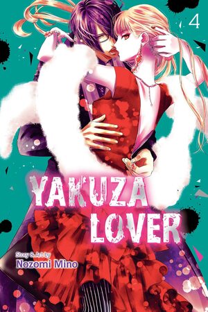 Yakuza Lover, Vol. 4 by Nozomi Mino