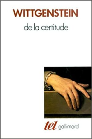 De la certitude by Ludwig Wittgenstein