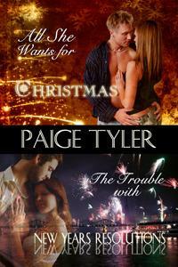 All She Wants For Christmas / The Trouble With New Year's Resolutions by Paige Tyler