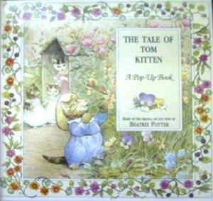 The Tale of Tom Kitten: Pop-up Book by Beatrix Potter
