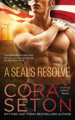 A Seal's Resolve by Cora Seton