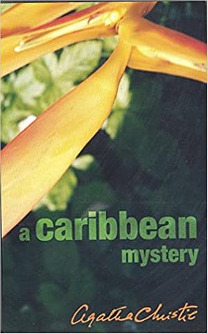 A Caribbean Mystery by Agatha Christie