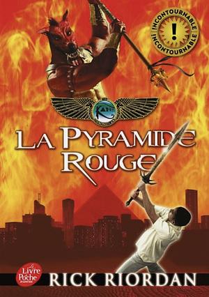 La Pyramide Rouge by Rick Riordan