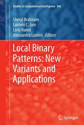 Local Binary Patterns: New Variants and Applications by 