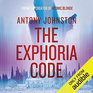 The Exphoria Code by Antony Johnston