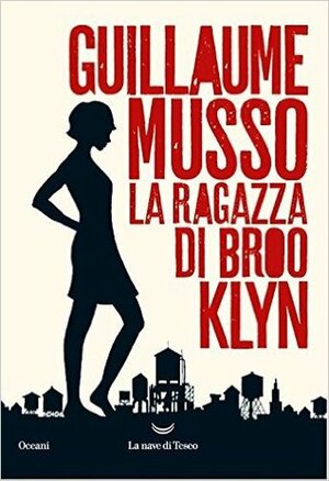 La ragazza di Brooklyn by Guillaume Musso