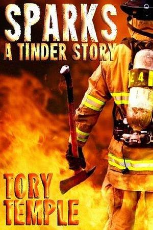 Sparks, a Tinder story by Tory Temple, Tory Temple