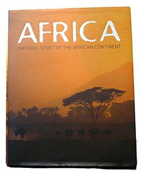Africa: Natural Spirit of the African Continent by Gill Davies