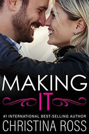 making it by Christina Ross