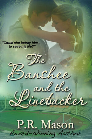 The Banshee and the Linebacker by Patricia Mason