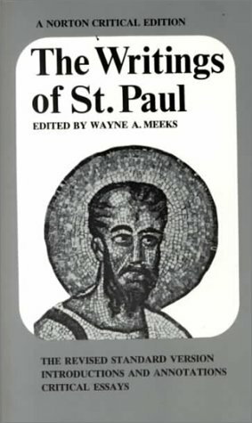 The Writings of St. Paul by Wayne A. Meeks