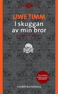 I skuggan av min bror by Anthea Bell, Uwe Timm, Philip Boehm