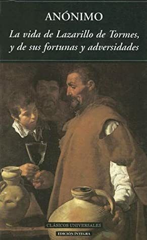 La vida de Lazarillo de Tormes by Diego Hurtado de Mendoza