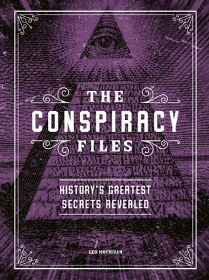 The conspiracy files by Leo Moynihan