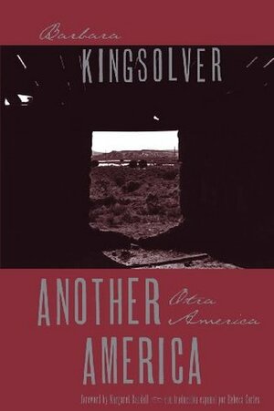 Another America/Otra America by Rebecca Cartes, Barbara Kingsolver, Margaret Randall