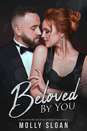 Beloved by You by Molly Sloan
