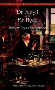 Dr Jekyll and Mr Hyde by Robert Louis Stevenson