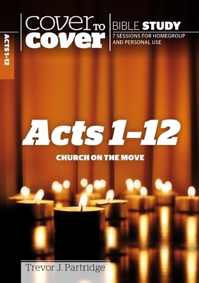 Acts 1-12: Church on the Move by Christine Platt