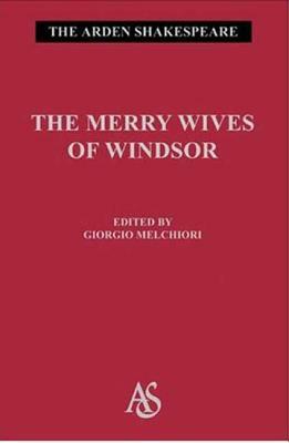 The Merry Wives Of Windsor by William Shakespeare