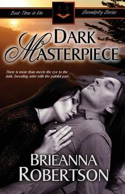Dark Masterpiece by Brieanna Robertson