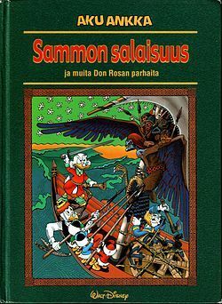 Sammon salaisuus ja muita Don Rosan parhaita by Don Rosa