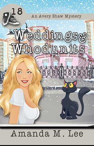 Weddings & Whodunits by Amanda M. Lee