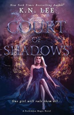 Court of Shadows by K.N. Lee