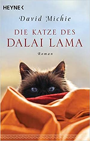 Die Katze des Dalai Lama by David Michie