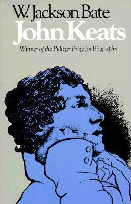 John Keats by Walter Jackson Bate
