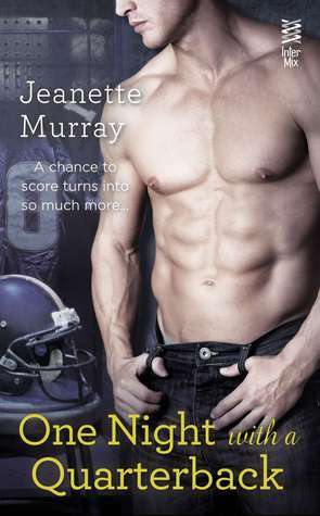 One Night with a Quarterback by Jeanette Murray