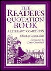 The Reader's Quotation Book by Steven Gilbar, Doris Grumbach